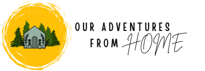 Our Adventures from Home