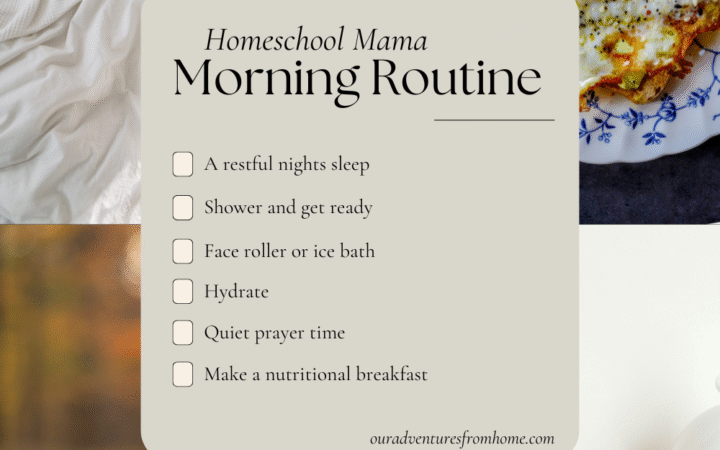 Checklist for a homeschool mom morning routine